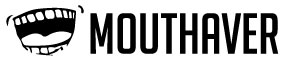 mouthaver
